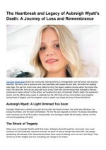 A Journey of Remembrance: Aubreigh Wyatt's Life and Legacy