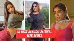 Aayushi Jaisawal Web Series: a Complete Guide to Her Journey and Works