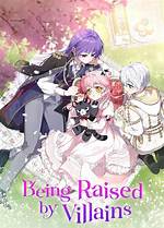 Adventures in Deception: I Am Being Raised by Villains Chapter 1