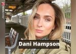 Dani Hampson: Tragedy Unfolds - Cause of Death Revealed