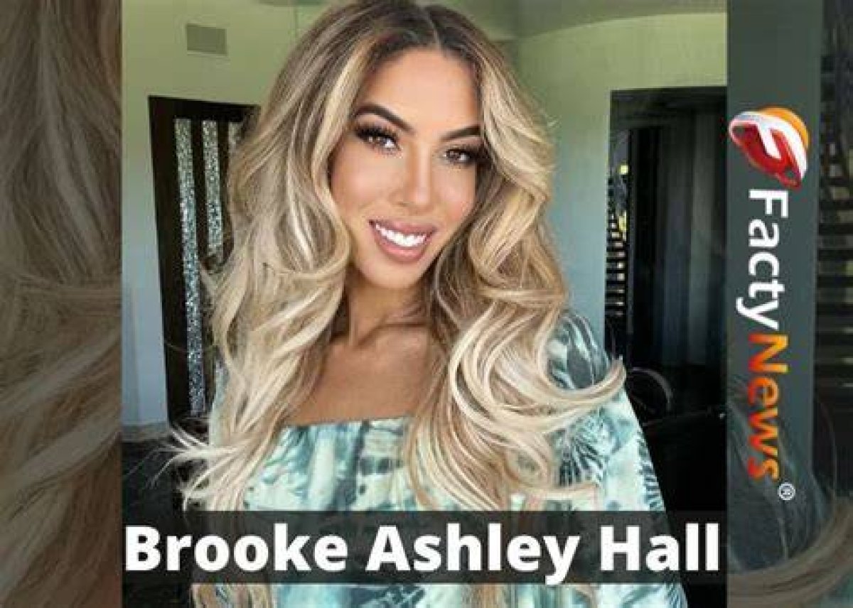 Discovering the Age of Brooke Ashley Hall