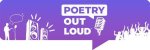 Exploring Poetry out Loud: a Celebration of Spoken Word