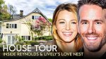 Exploring the Stunning Home of Ryan Reynolds and Blake Lively