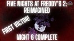 Fnaf 2 Reimagined Night 6 Guide: Survive the Terrifying Night with Proven Strategies