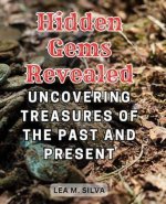 Fresh Insights and Hidden Gems Revealed