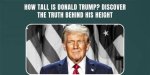How Tall Was Trump: the Shocking Truth