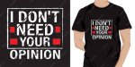 I Don't Need Your Opinion