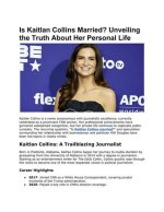 Is Kaitlyn Collins Married? Discovering the Truth Behind Her Relationship Status