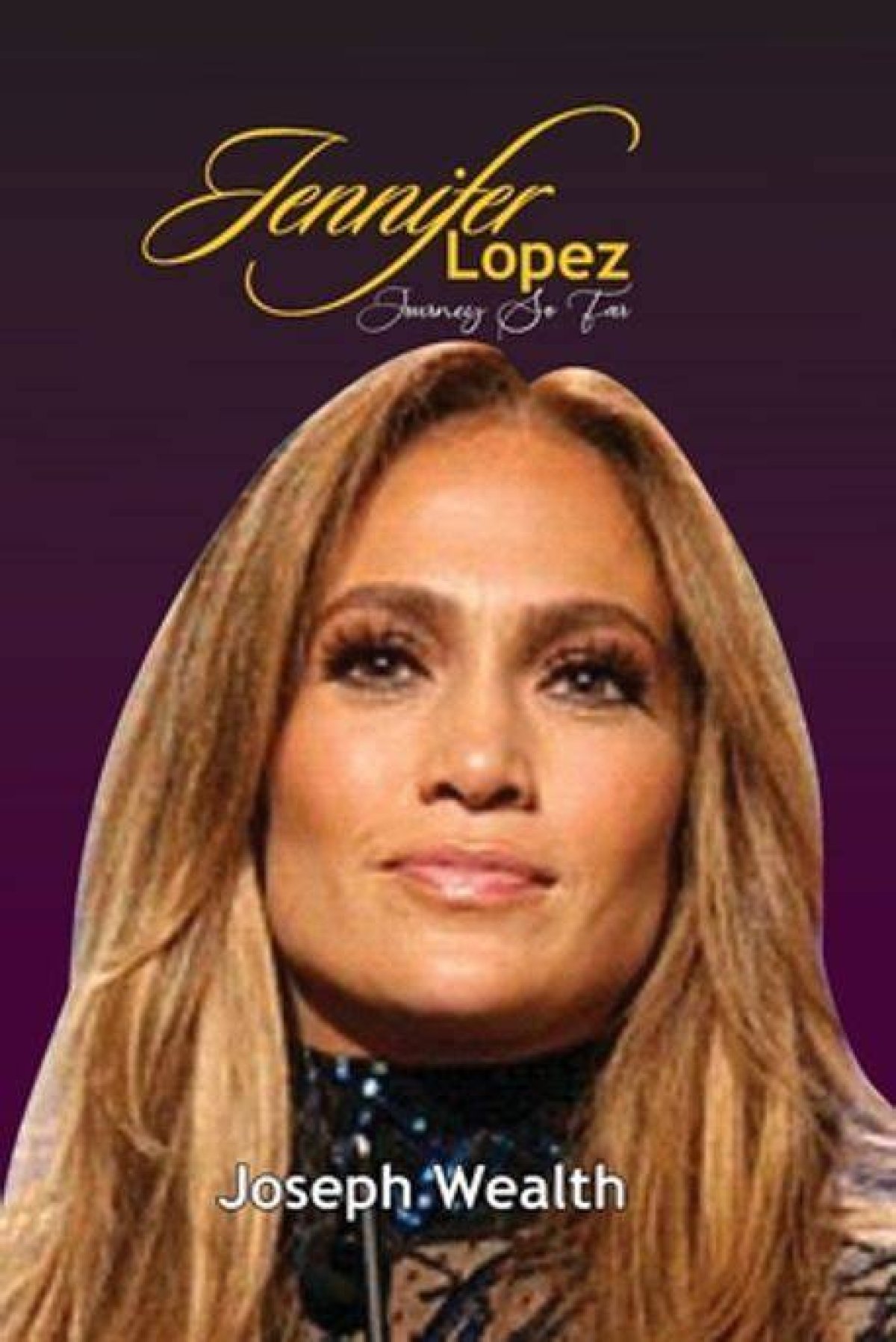 Jennifer Lopez: the Journey of a Multi-Talented Icon