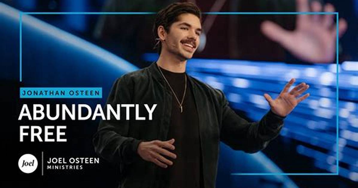 Jonathan Osteen: a Rising Star in the World of Ministry and Music