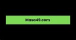 Masa49: the Ultimate Guide to Understanding Online Gaming and Betting