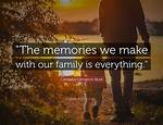 Memory with Family Quotes That Will Warm Your Heart