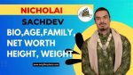 Nicholai Sachdev Age: a Comprehensive Overview