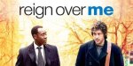 Reign over Me Ending Explained and Movie Review