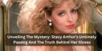 Stacy Arthur Death: Uncovering the Truth