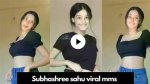Subhashree Sahu Viral Mms: Unraveling the Controversy and Impact