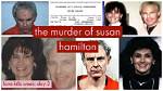 Susan Hamilton Murder – Where Is Husband Dr John Hamilton Now? Obituary