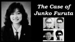 The Junko Furuta Case: a Tragedy's Legacy & Aftermath
