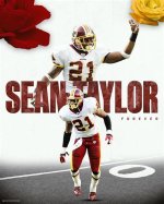 The Legacy of Sean Taylor Lives On