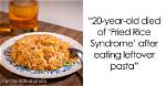 The Serious Side of Fried Rice Syndrome Pasta: Understanding and Preventing Risks