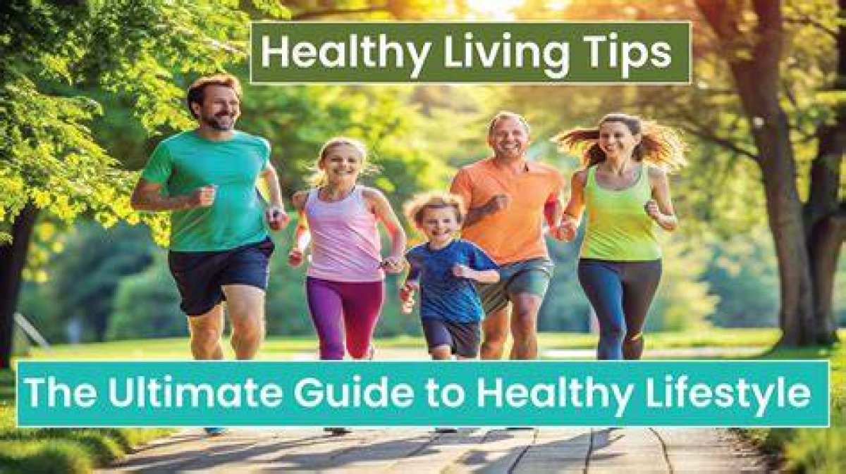 The Ultimate Guide to Healthy Living: Tips for a Balanced Lifestyle