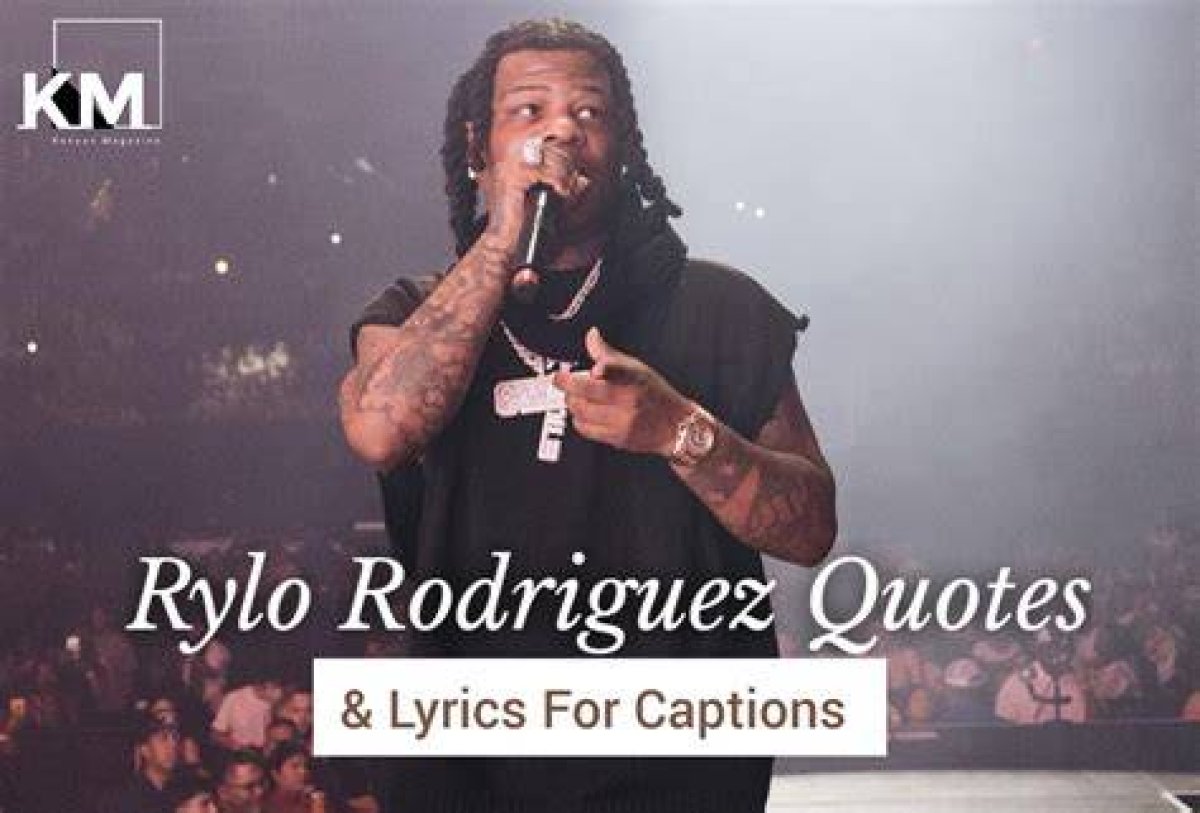 The Ultimate Guide to Rylo Rodriguez Captions