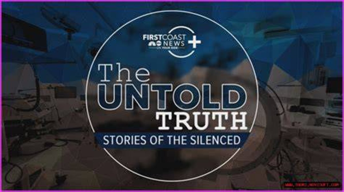 The Untold Stories and Surprising Truths