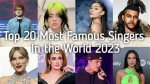 Top Famous Singers That Will Blow Your Mind