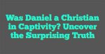 Uncover the Truth Behind "Who Is Daniel Larson"