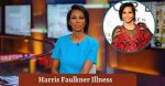 Understanding Harris Faulkner's Illness: a Comprehensive Overview