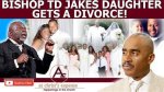 Understanding the Implications of Td Jakes Divorce 2024