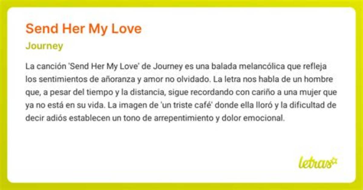 Understanding the Meaning Behind "Send Her My Love"