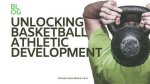 Unlocking Physical Advantages and Basketball Potential
