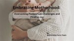 Unlocking the Journey of Motherhood and Overcoming Challenges
