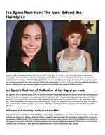 Unveiling the Real Ice Spice: a Glimpse of Her Beauty Without Makeup