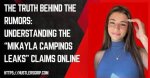 Unveiling the Truth Behind Michayla Campinos Leaks