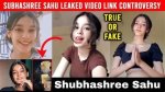Unveiling the Truth Behind Subhashree Sahu Viral Mms Leak Controversy