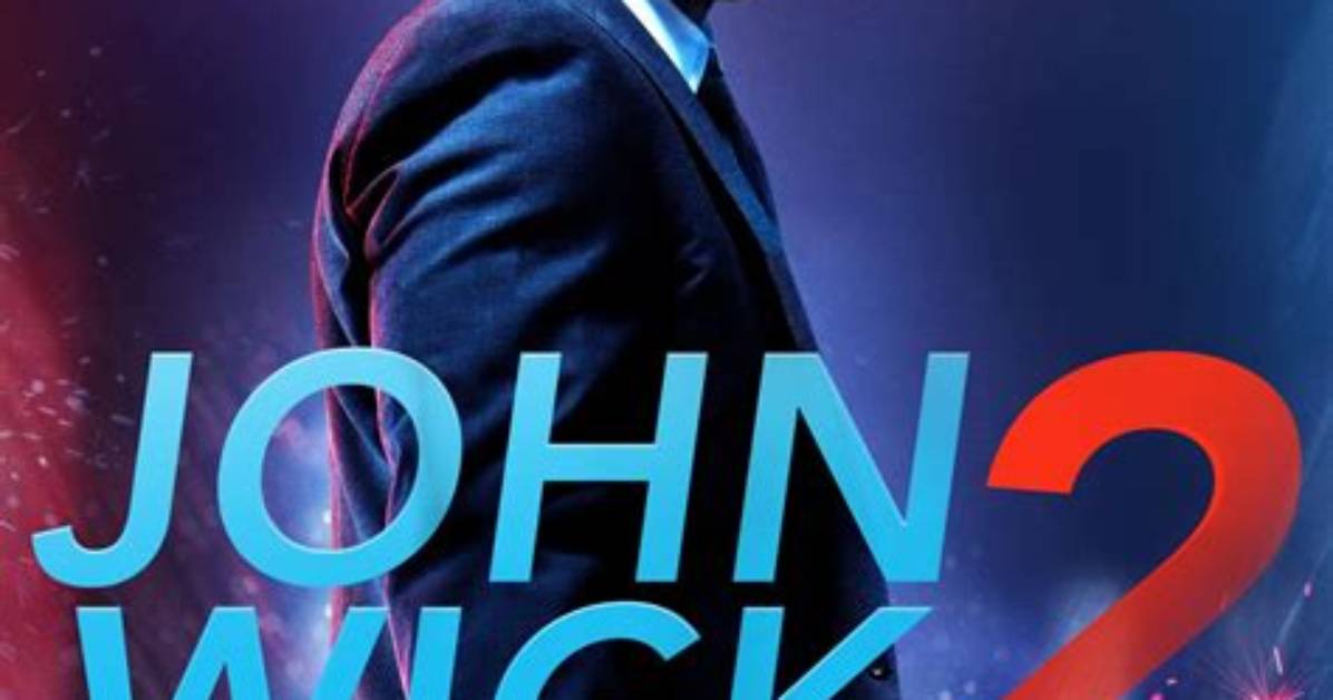 Where to Watch John Wick 2: a Comprehensive Guide