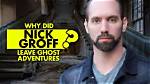 Why Nick Groff, Former Star of 'Ghost Adventures', Left the Show
